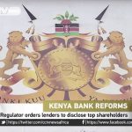 Kenya Central Bank orders lenders to disclose top shareholders