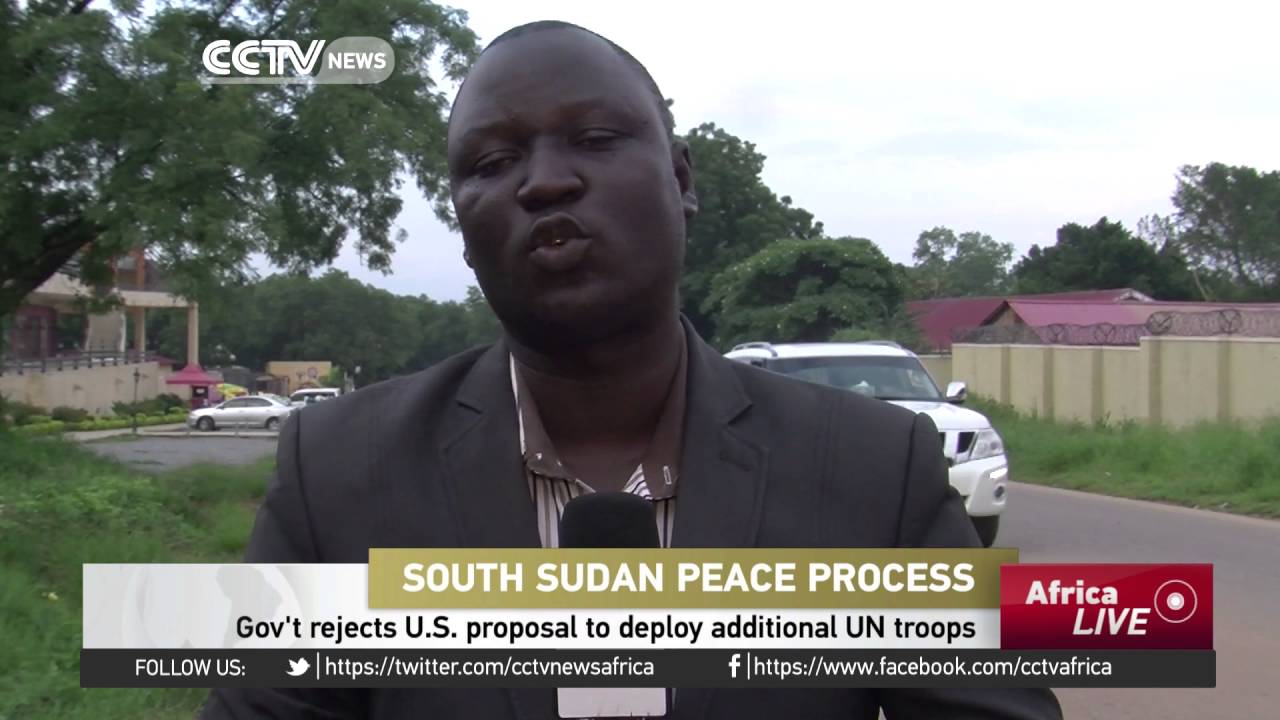 South Sudan gov’t rejects U.S. proposal to deploy additional UN troops